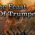 The Feast of Trumpets - The Day of Judgment or the Rapture?